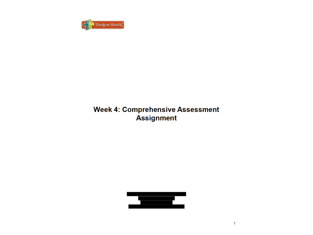 NRS 434VN Topic 4 Assignment Shadow Health Comprehensive Assessment