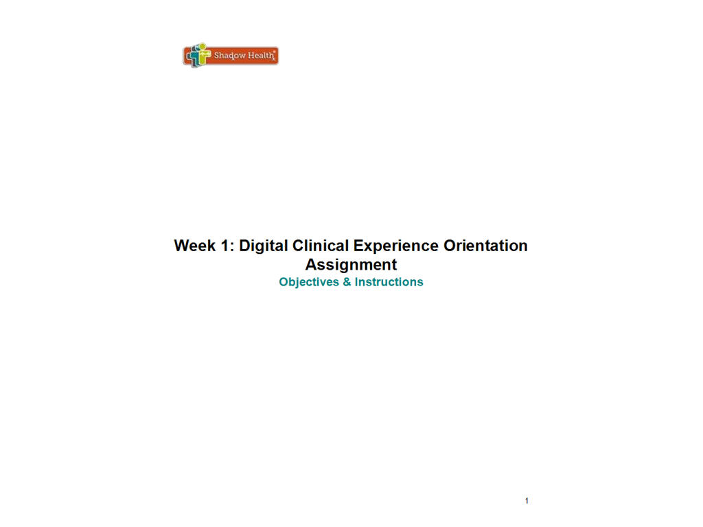 NRS 434VN Topic 1 Assignment; Shadow Health Digital Clinical Experience