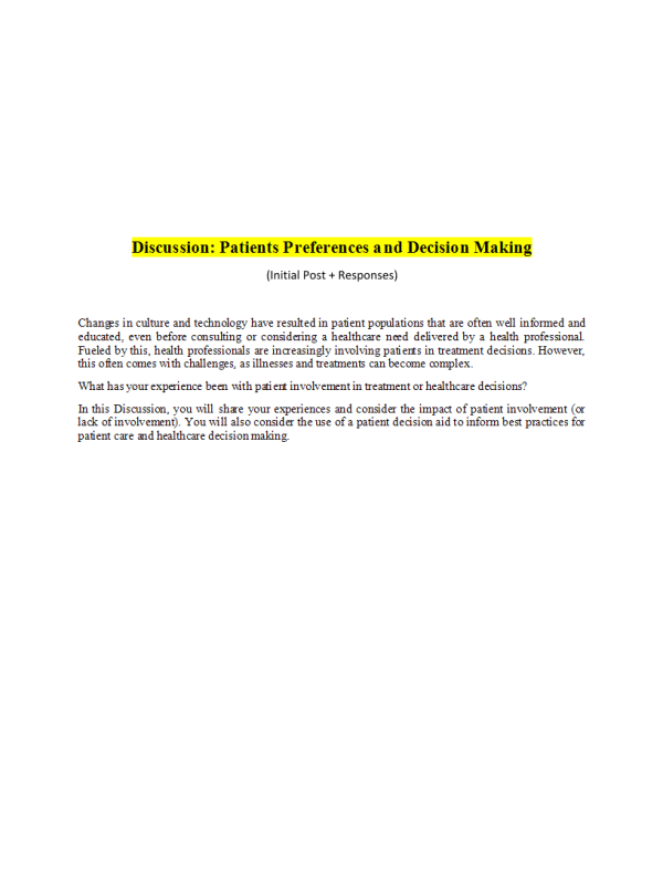 NURS 6052 Module 5 (Weeks 8-9) Discussion; Patient Preferences and Decision Making (With All Responses)