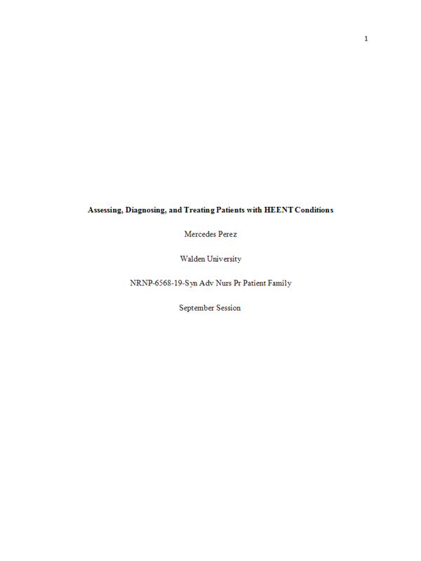 NRNP 6568 Week 3 Assignment 2; Assessing, Diagnosing, and Treating Patients with HEENT Conditions