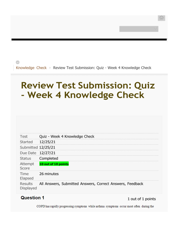 NRNP 6568 Week 4 Knowledge Check - Cardiac and Pulmonary Conditions (10 out of 10 Points)