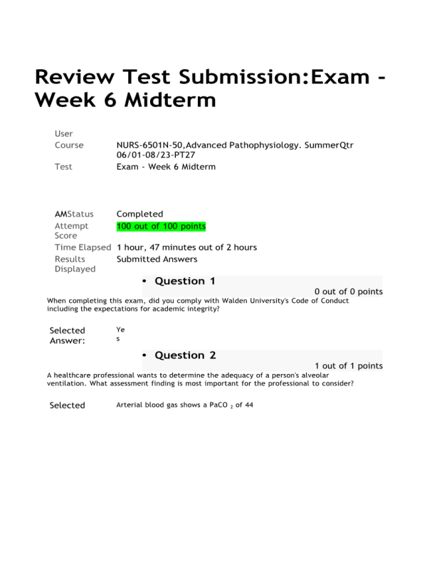 NURS 6501N-50, Advanced Pathophysiology, Week 6 Midterm Exam: Score; 100 out of 100 Points