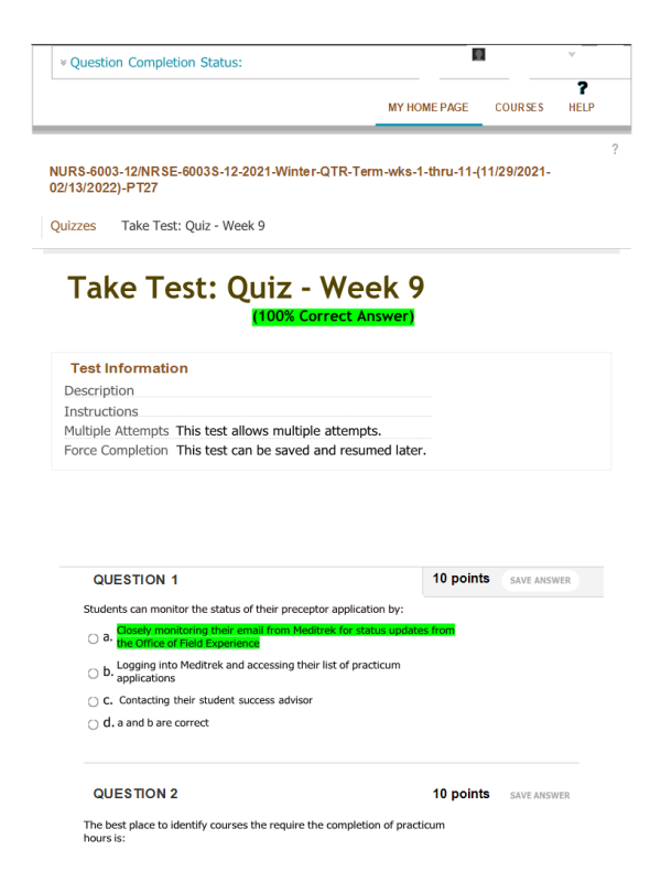 NURS 6003 Week 9 Quiz; Practicum Quiz (100 out of 100 Points)