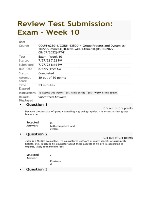 COUN 6250-4, COUN-6250D-4, Group Process and Dynamics Week 10 Final Exam (30 out of 30 points)