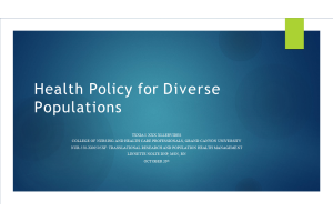 NUR 550 Topic 8 Assignment; Benchmark - Diverse Population Health Policy Analysis