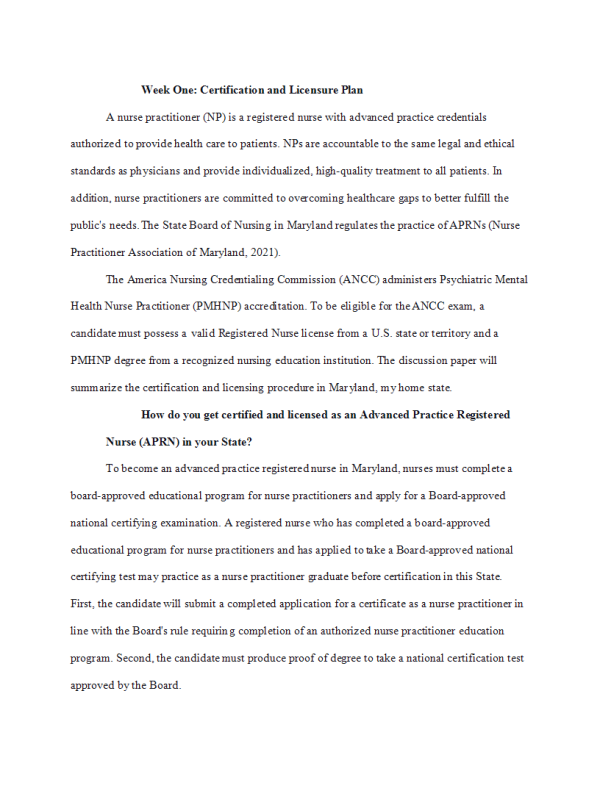 NRNP 6675 Week 1 Discussion; Certification and Licensure Plan - The Certification and Licensing Procedure in Maryland (Including Responses)