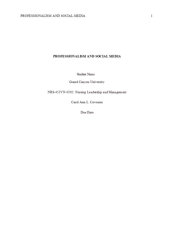 NRS 451VN Topic 1 Assignment; Professionalism and Social Media - Nursing Responsibility, Social Media, Christian Worldview