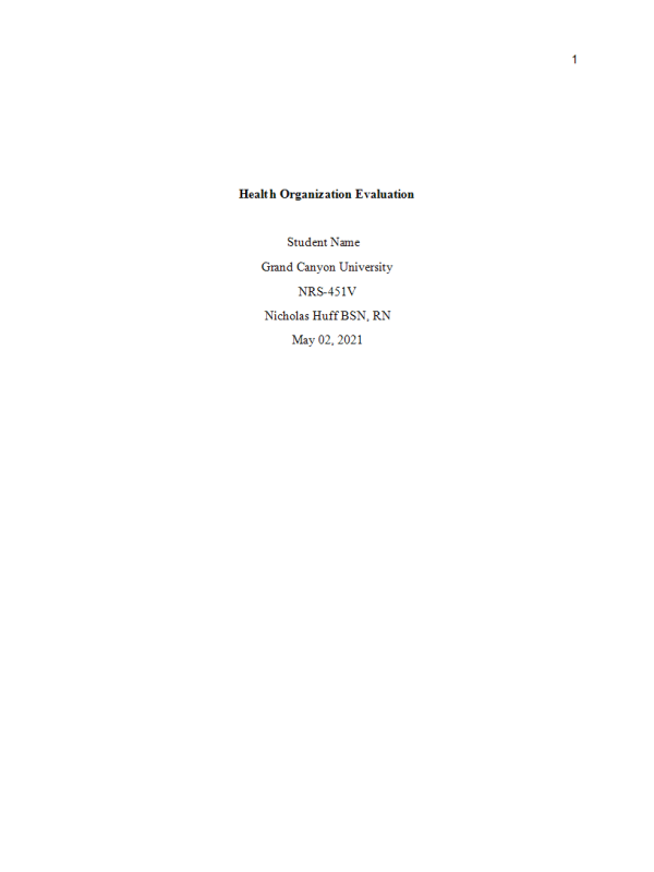 NRS 451VN Topic 5 Assignment; Health Organization Evaluation - Banner Health