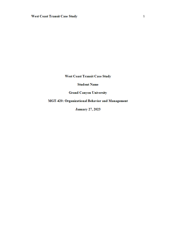 MGT 420 Topic 5 Assignment; West Coast Transit Case Study - ONLINE