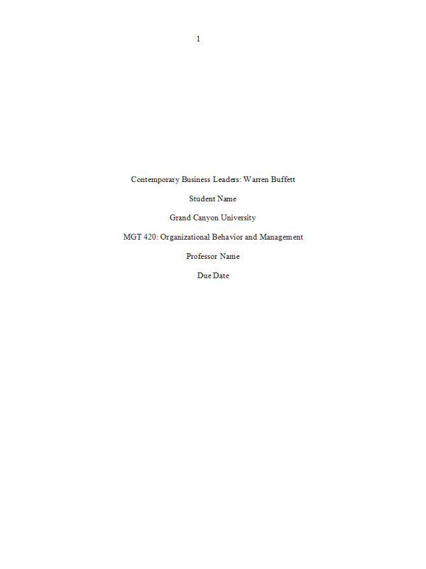 MGT 420 Topic 6 Assignment; CLC - Contemporary Business Leaders ONLINE - Warren Buffett