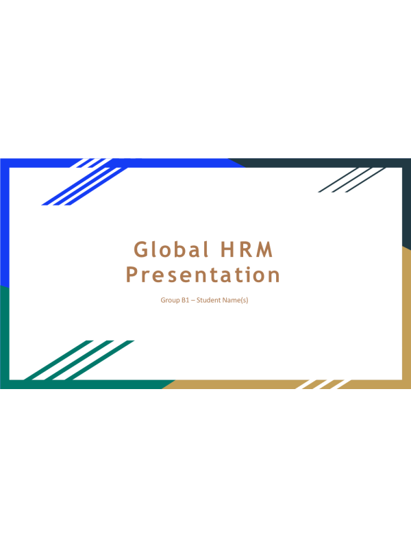 MGT 434 Topic 7 Assignment; CLC - Global HRM Presentation; Best Buy