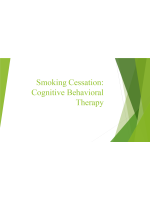 NRNP 6645 Week 8 Assignment; Psychotherapy for Clents s with Addictive Disorders; Smoking Cessation Cognitive Behavioral Therapy